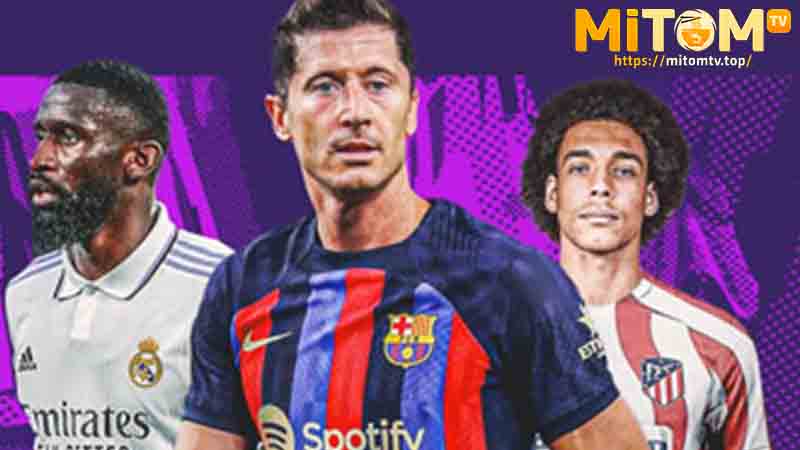 Top vua phá lưới La Liga mùa giải 2022 cùng tìm hiểu