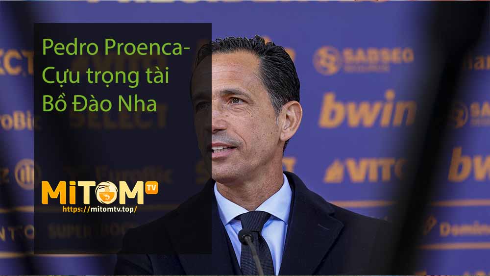 Pedro Proenca- Cựu trọng tài Bồ Đào Nha
